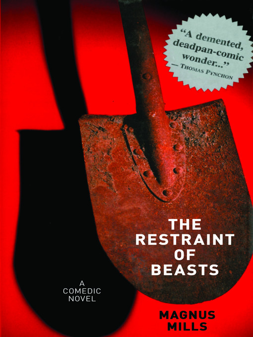 Title details for The Restraint of Beasts by Magnus Mills - Available